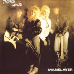 Thrash Queen : Manslayer Thrash Queen : Manslayer